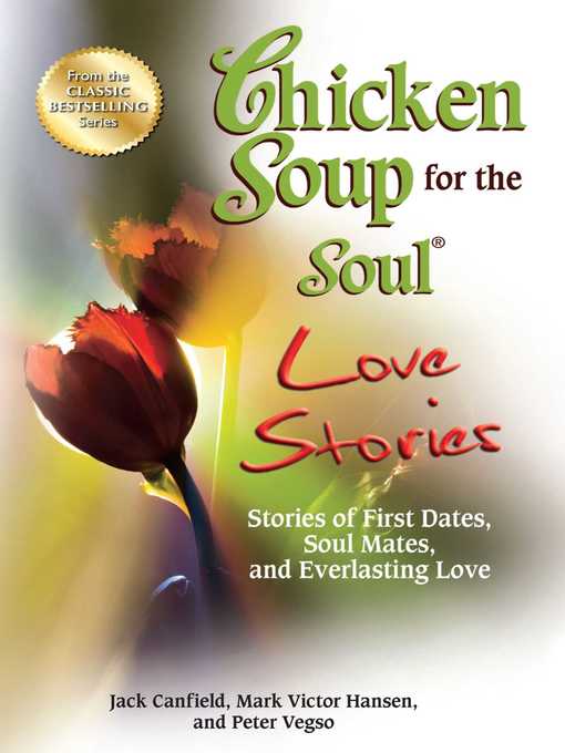Title details for Chicken Soup for the Soul Love Stories by Jack Canfield - Available